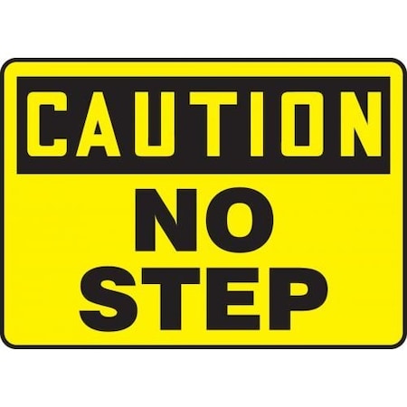 OSHA CAUTION SAFETY SIGN NO STEP 10 MSTF601XP